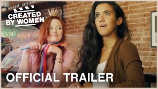 Created by Women Official Trailer | Celebrating Women in Film