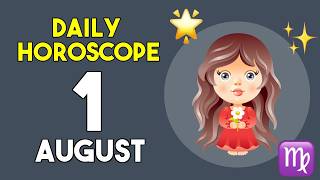 Virgo horoscope today - August 1, 2026