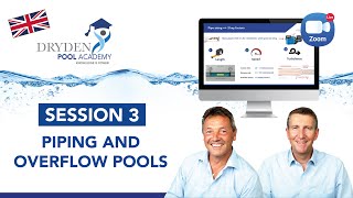 SESSION 3 : PIPING & OVERFLOW POOLS