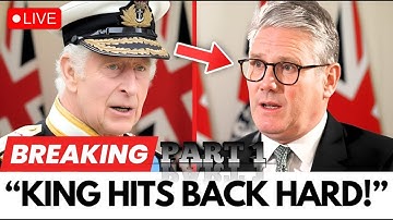 1 MIN AGO: King Charles STUNS Starmer with ROYAL DECISION — UK Politics in CHAOS!