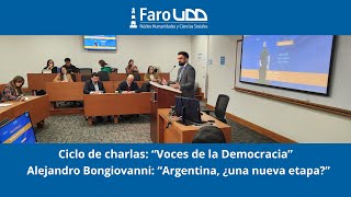 Ciclo de charlas | Voces de la Democracia | Alejandro Bongiovanni: Argentina, ¿una nueva etapa?