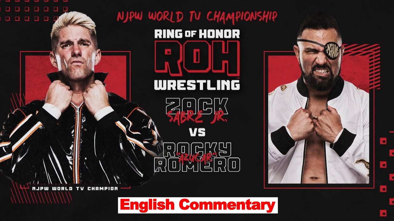 FULL MATCH! Zack Sabre Jr. vs Rocky Romero｜NJPW WORLD TV CHAMPIONSHIP MATCH｜#ROH 6/1/23