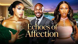 ECHOES OF AFFECTION- Uche montana/ Daniel etim effiong / sonia uche 2026 LATEST NIGERIAN MOVIE