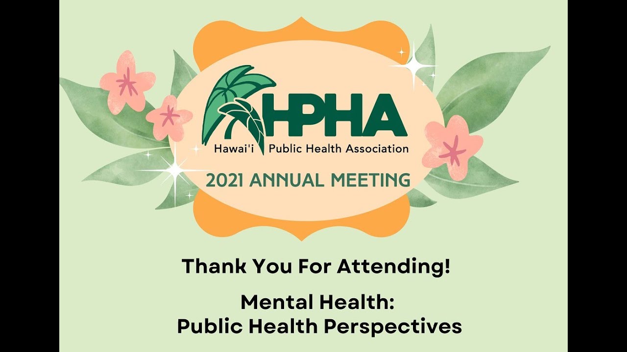 HPHA 2021 AM Program Recording - YouTube