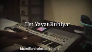 Ustadz Yayat Ruhiyat - ceramah / dakwah singkat Ustadz Yayat Ruhiyat