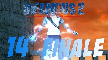 End of an Era. | inFAMOUS 2 Hard Difficulty Playthrough Part 14 FINALE