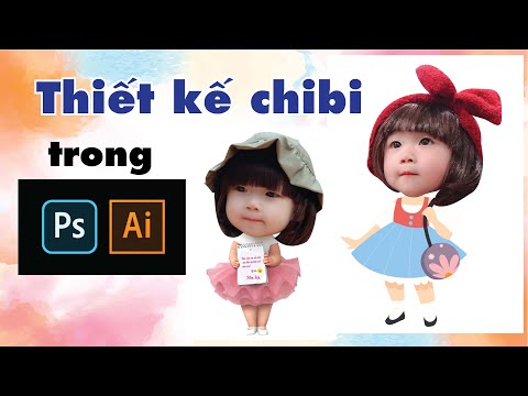 Hướng dẫn thiết kế chibi trên Photoshop và AI cực dễ