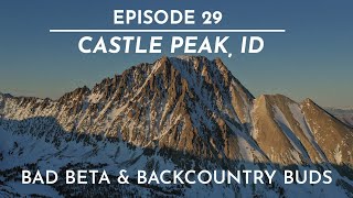 The FIFTY - Line 32/50 - Castle Peak, ID - Bad Beta & Backcountry Buddies