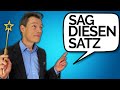 Sag DAS – und du dominierst jedes Gespräch (ganz leicht!)