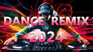 DANCE PARTY SONGS 2024 - Mashups \& Remixes Of Popular Songs - DJ Remix Club Music Dance Mix 2024