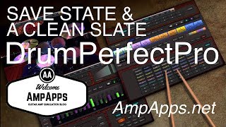 AmpApps| DrumPerfectPro - save state, clean slate