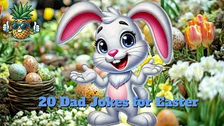 20 Egg-cellent Dad Jokes for Easter.  Made to Crack You Up!