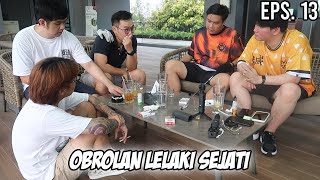 BEGINI KALO LAKI - LAKI BERKUMPUL - Kepala Tiga Eps 13