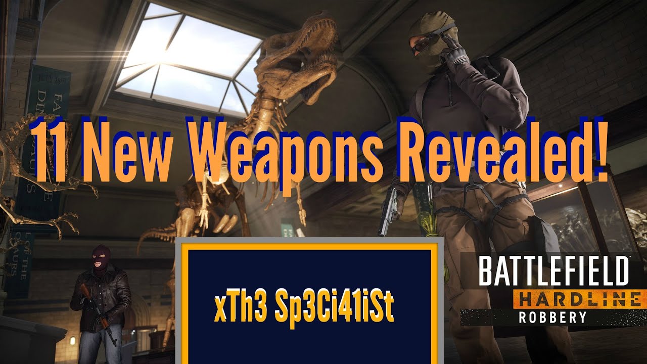 Battlefield Hardline : Robbery DLC 11 New Weapons Revealed!