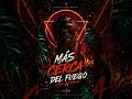 Más Cerca Del Fuego 🔥💃