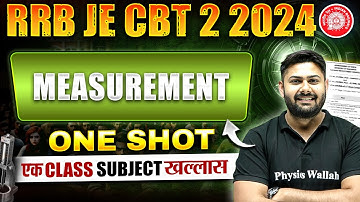 Measurement In ONE SHOT | RRB JE Electrical Engineering Classes | Measurement RRB JE CBT 2