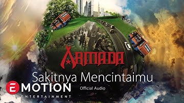 Armada - Sakitnya Mencintaimu (Official Audio)