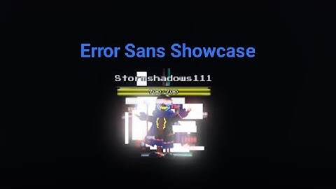 [QUEST] Error Sans Phase 1 And 2 Showcase | (Error Sans) Undertale: Timeline Collapse