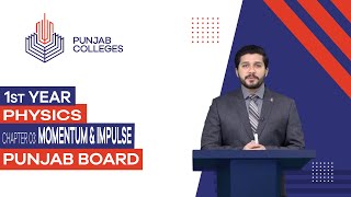 PGC Lectures-Inter Part 1-Punjab Board-Physics-Chapter - 03 - Momentum & Impulse