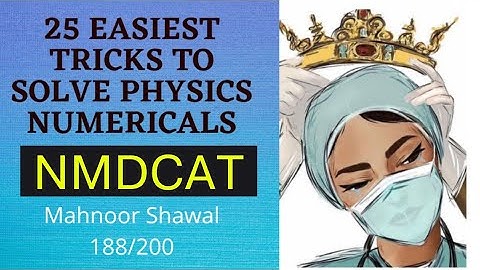 Tips to solve Mdcat Physics Numericals| 25 Easy Tricks | @MahnoorShawal