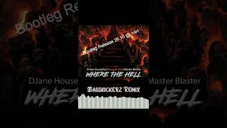 DJane HouseKat x Empyre One x Master Blaster - Where The Hell (Basskickerz Preview)