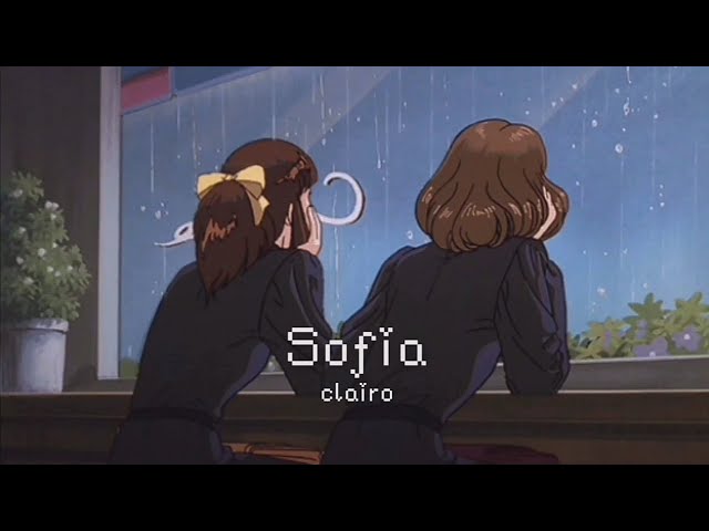clairo › sofia [ slowed﹢lyrics ] class=