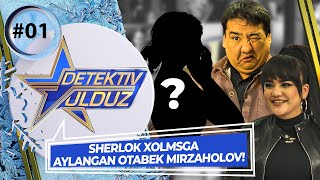 Detektiv Yulduz 1-son Sherlok Xolmsga Aylangan OTABEK MIRZAHOLOV! (18.02.2023)