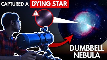 Dumbbell Nebula(M27) Through My Telescope | I Captured a "DYING STAR" Celestron LCM 114