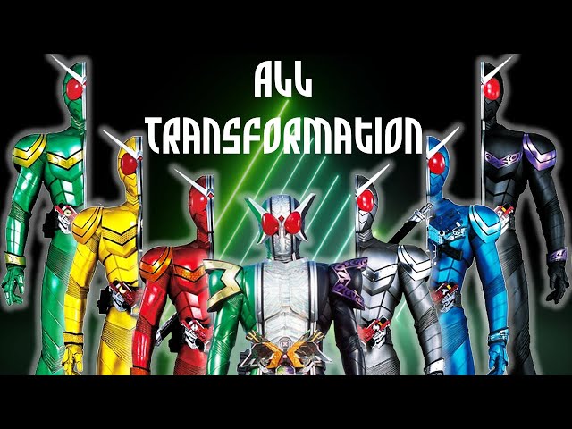 Kamen Rider W - All Transformation class=