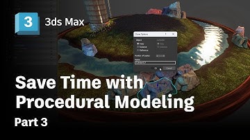 Save Time with Procedural Modeling - Part 3