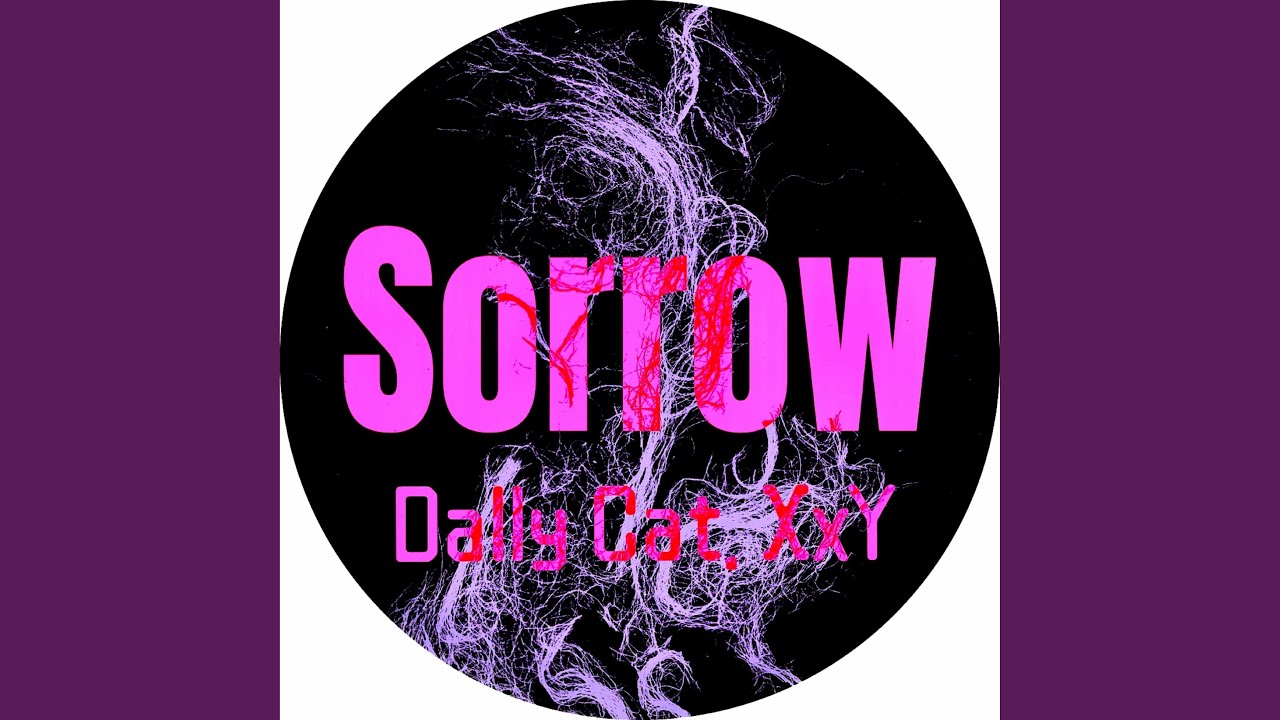 Sorrow YouTube