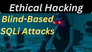Decoding Blind Based SQLi Attacks: A Deep Dive Wealth