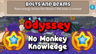 Odyssey Hard Mode Tutorial || No Monkey Knowledge || Bolts and Beams || BTD6