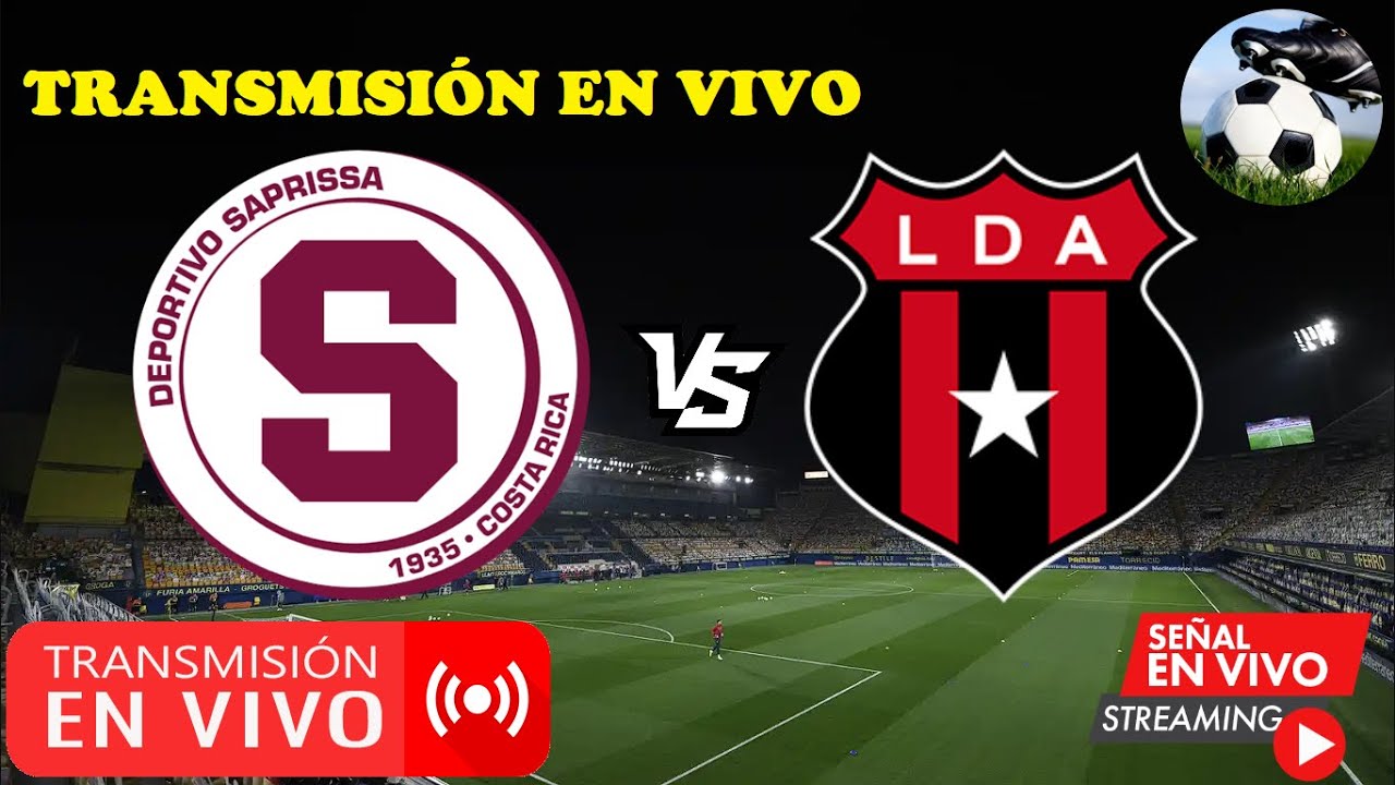 Saprissa vs LDA | DIRECTO EN VIVO | FDP Clausura 2022 | Semifinal ...