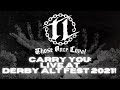 Those once loyal  carry you live at derby alt fest 2021 feat rjfh