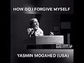 How do I forgive myself?