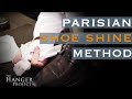 The Parisian Shoe Shine Method | Polishing Berluti Dress Shoes