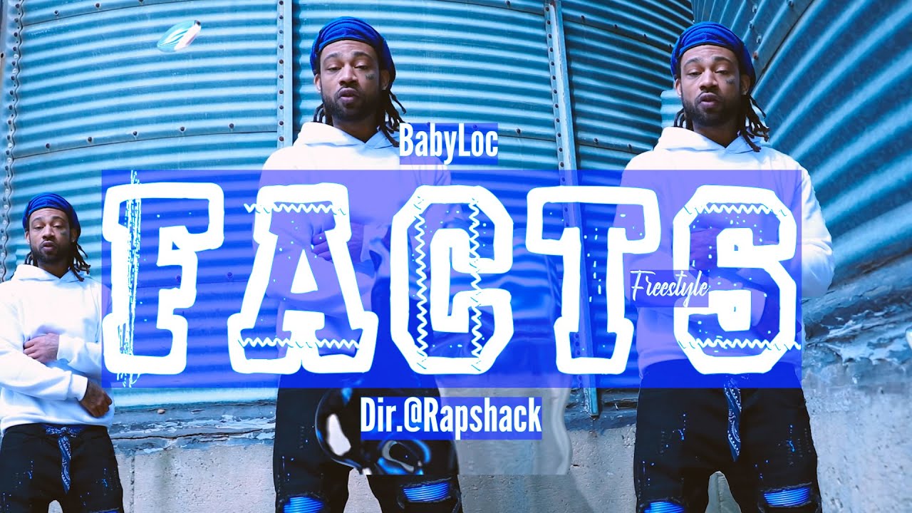 Bg Babyloc - Facts (Freestyle) (Official Music Video)