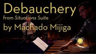 Debauchery From Situations Suite By Machado Mijiga
