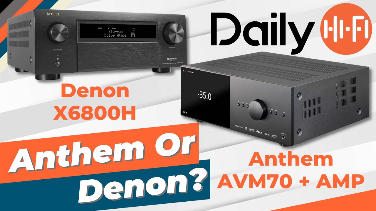 Anthem Pre/Pro Or Denon Receiver?