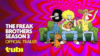 The Freak Brothers Season 3 Official Trailer Tubi Original
