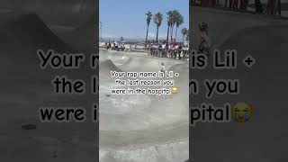 What’s Your Rap Name? Lil + Your Last Hospital Reason 👀  #shorts #relatable #trending #trend #viral