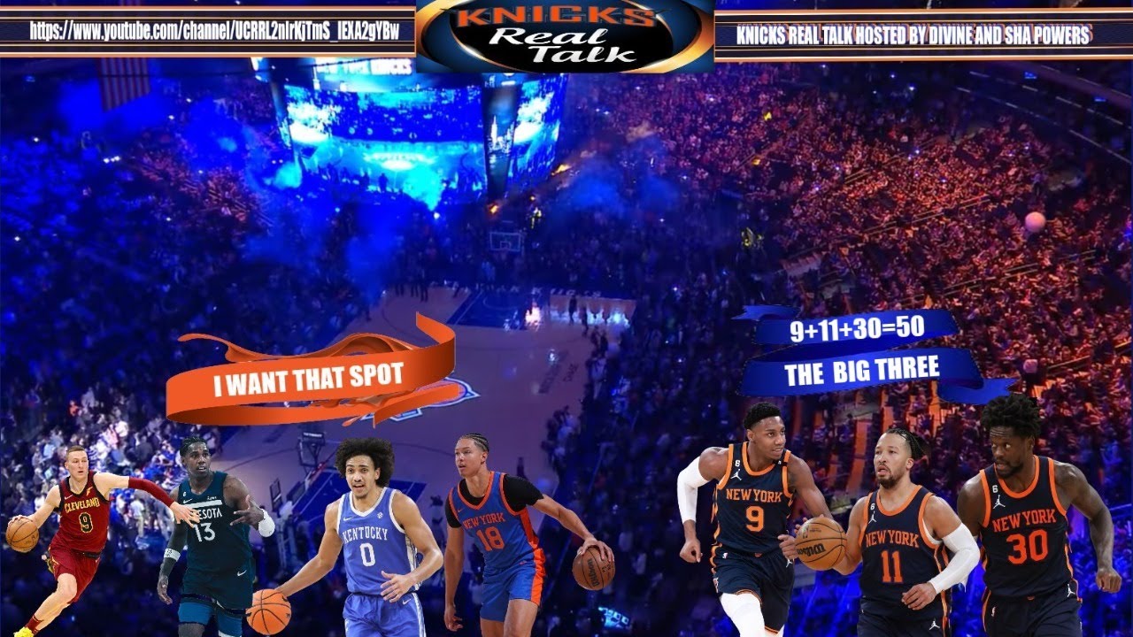 KNICKS REAL TALK / EPP#19 - YouTube