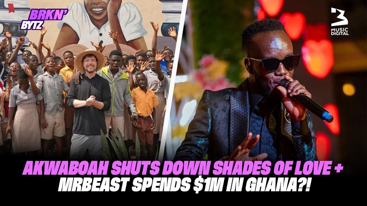 You Won’t Believe What Happened At Akwaboah’s Shades Of Love + MrBeast’s $1M Ghana Surprise