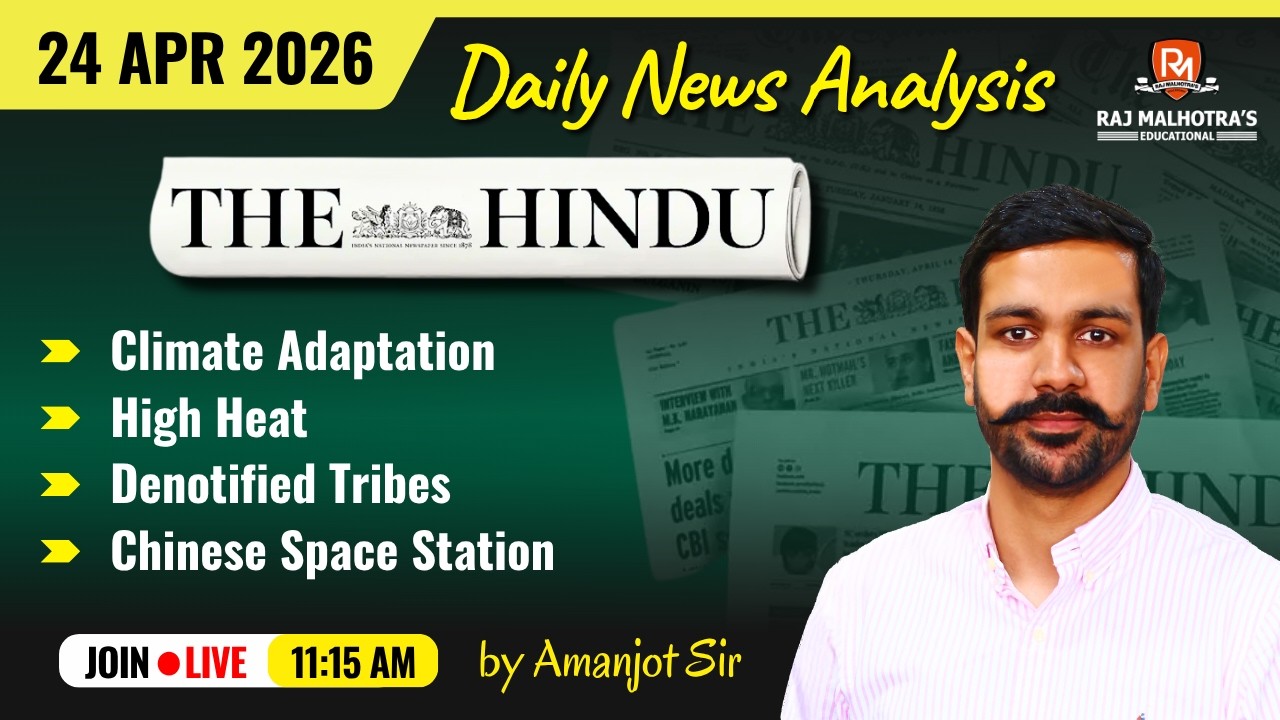 The Hindu Newspaper Analysis | 24 Apr 2026 | UPSC CSE |