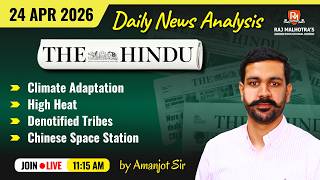 The Hindu Newspaper Analysis | 24 Apr 2026 | UPSC CSE |