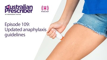 E109 – Updated anaphylaxis guidelines