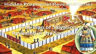 The PLAN of Yah's Salvation Revealed in the Tabernacle!