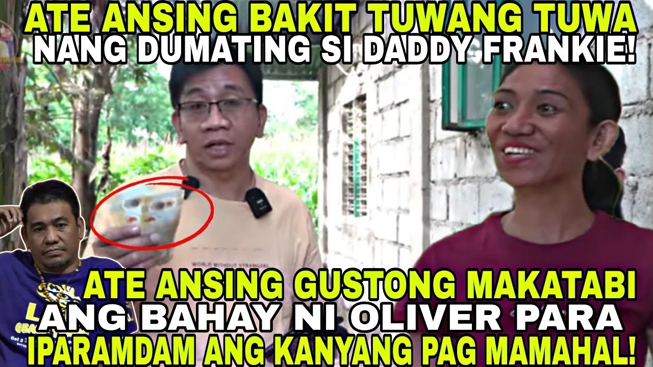 DADDY FRANKIE BINUKING SI ATE ANSING!