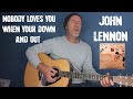 Nobody loves you - John Lennon - Guitar lesson by Joe Murphy